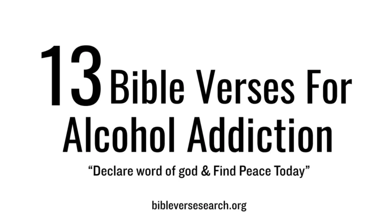 13 Powerful Bible Verses for Alcohol Addiction