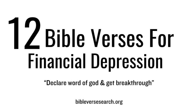 12 Bible Verses for Financial Depression (Pray and Trust God)