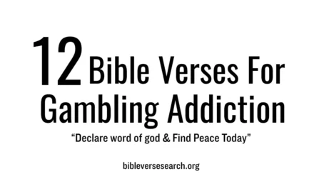 12 Bible Verses for Gambling Addiction (Declare & Get Freedom)