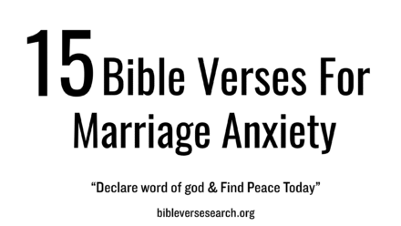Bible Verses for Marriage Anxiety