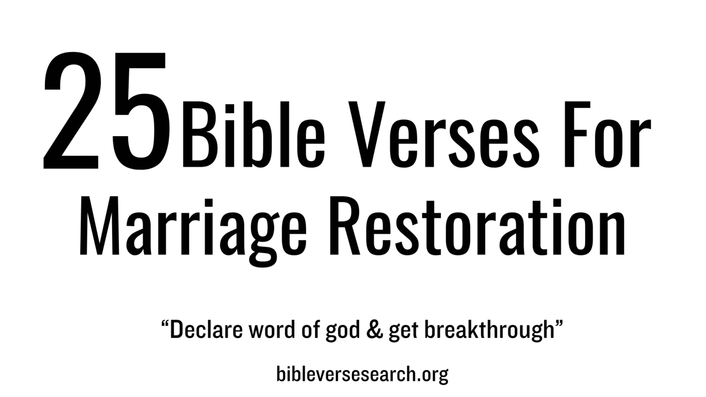 25 Bible Verses for Marriage Restoration (Pray Daily for Healing)