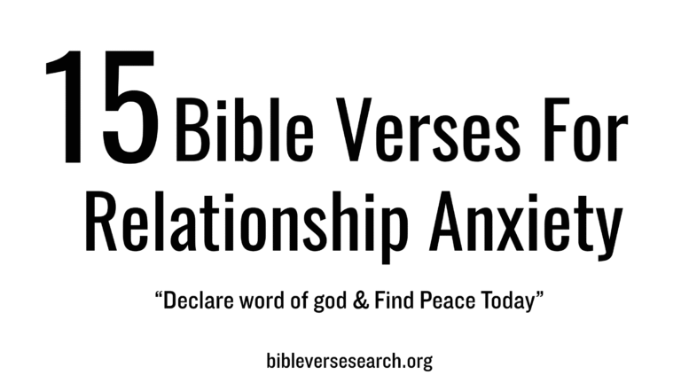 15 Bible Verses for Relationship Anxiety (Pray Today)
