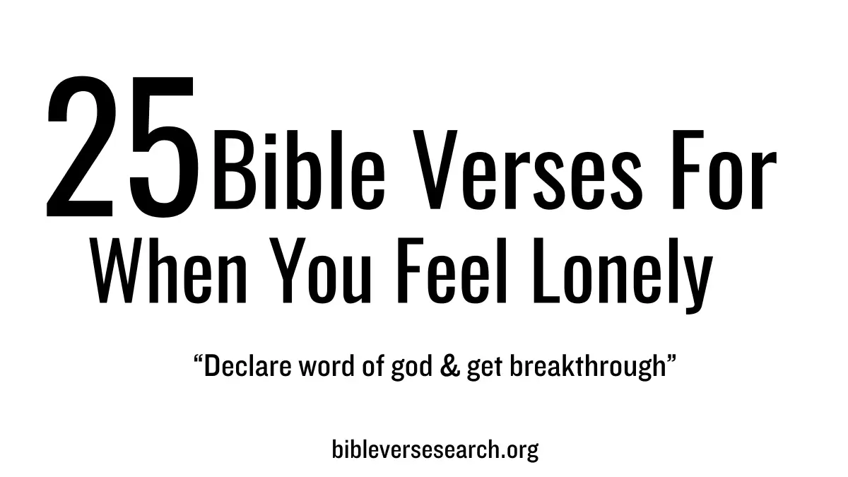 25 Scriptures to Read When You Feel Lonely (Powerful Hope & Comfort)