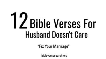12 Bible Verses When Husband Doesn’t Care