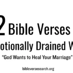12 Bible Verses for Emotionally Drained Wives