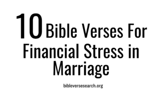 10 Bible Verses for Financial Stress in Marriage – Find Peace