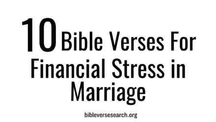 10 Bible Verses for Financial Stress in Marriage – Find Peace