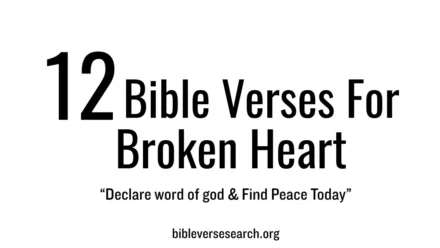 Bible Verses for Healing a Broken Heart