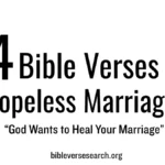 14 Bible Verses for Hopeless Marriages