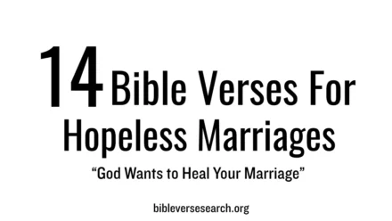 Bible Verses for Hopeless Marriages