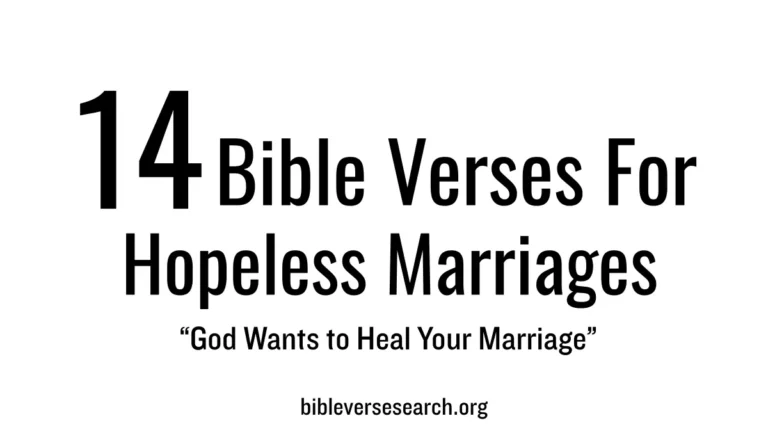 14 Bible Verses for Hopeless Marriages