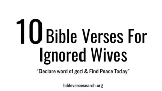10 Bible Verses for Ignored Wives | Restore Marriage