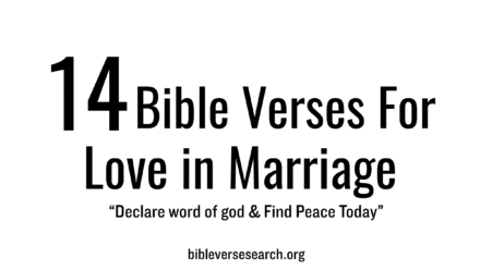 14 Bible Verses for Love in Marriage – Strengthen Your Bond