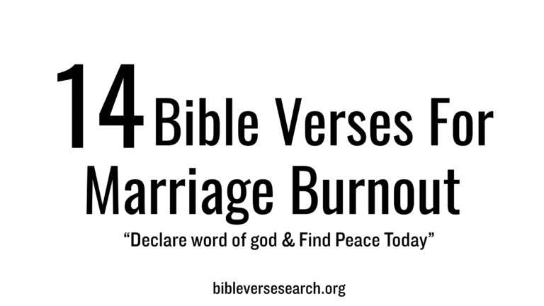 14 Bible Verses for Marriage Burnout – Renew Your Love
