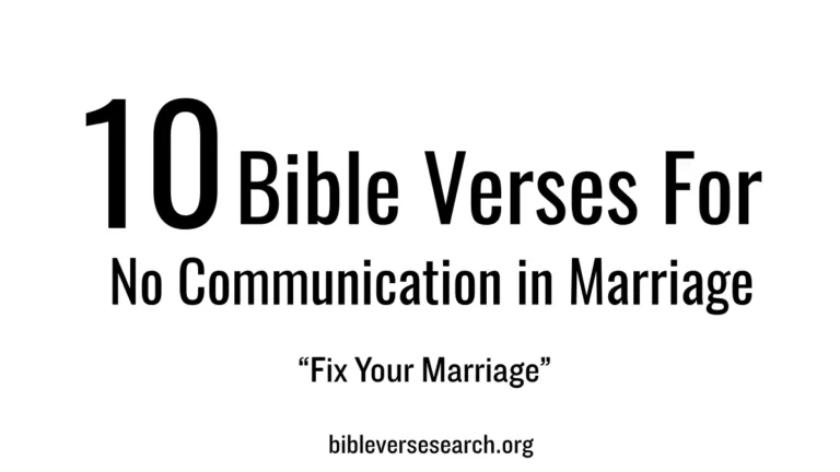 10 Bible Verses for No Communication in Marriage