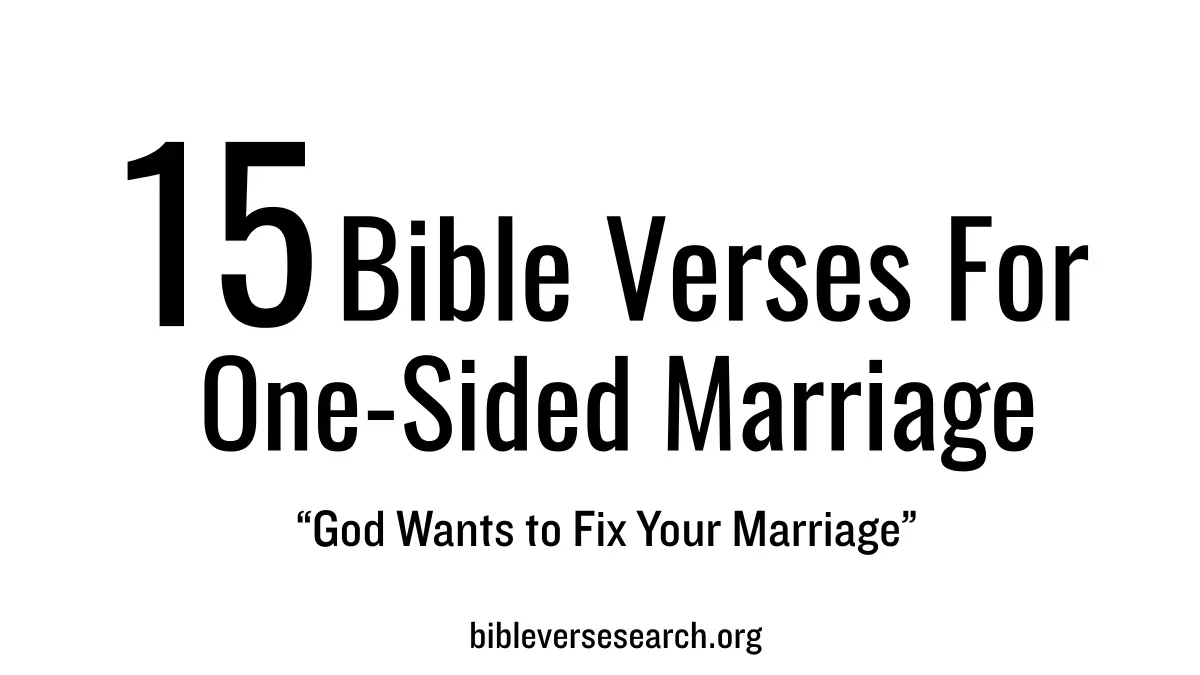 15 Bible Verses for One-Sided Marriage