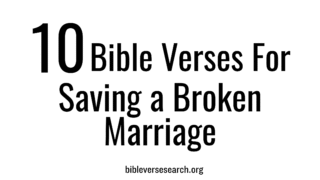 10 Bible Verses for Saving a Broken Marriage – Restore Hope