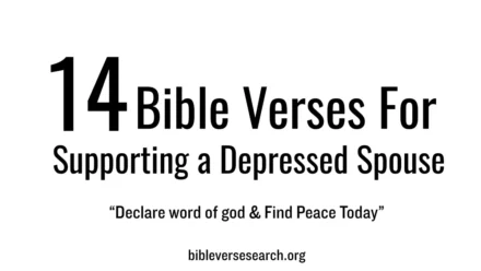 14 Bible Verses for Supporting a Depressed Spouse – Read Now