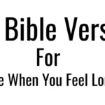 12 Bible Verses for Love When You Feel Lonely