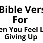 15 Motivational Bible Verses When You Feel Like Giving Up
