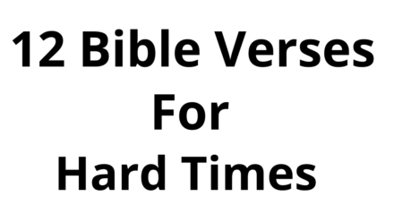 12 Motivational Bible Verses for Hard Times (Don’t Lose Hope)